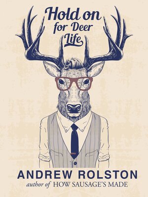 cover image of Hold On For Deer Life